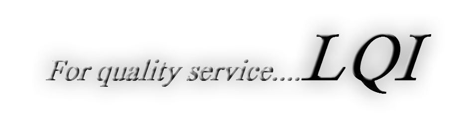 For quality service....LQI 